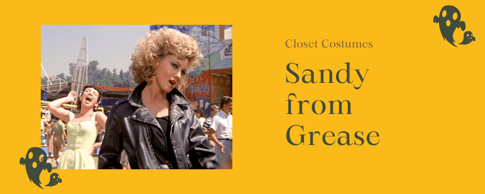 Sandy from Grease is the perfect Halloween Costume out of Your Closet.
