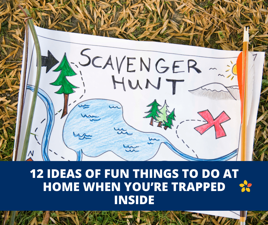 A scavenger hunt map as an idea for ideas of fun things you can do when trapped at home.