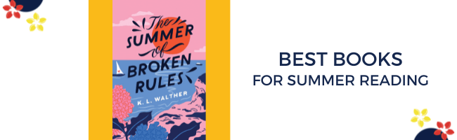 The cover of the Summer of Broken Rules for the best books of the summer.