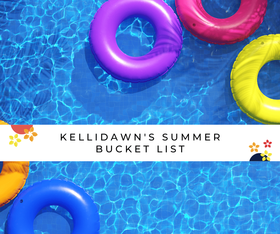 A pool filled with blow up inner tubes as part of Kelli's bucket list for the summertime.