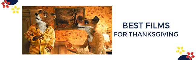 The two foxes in Fantastic Mr. Fox in a Thanksgiving movie recommendation.