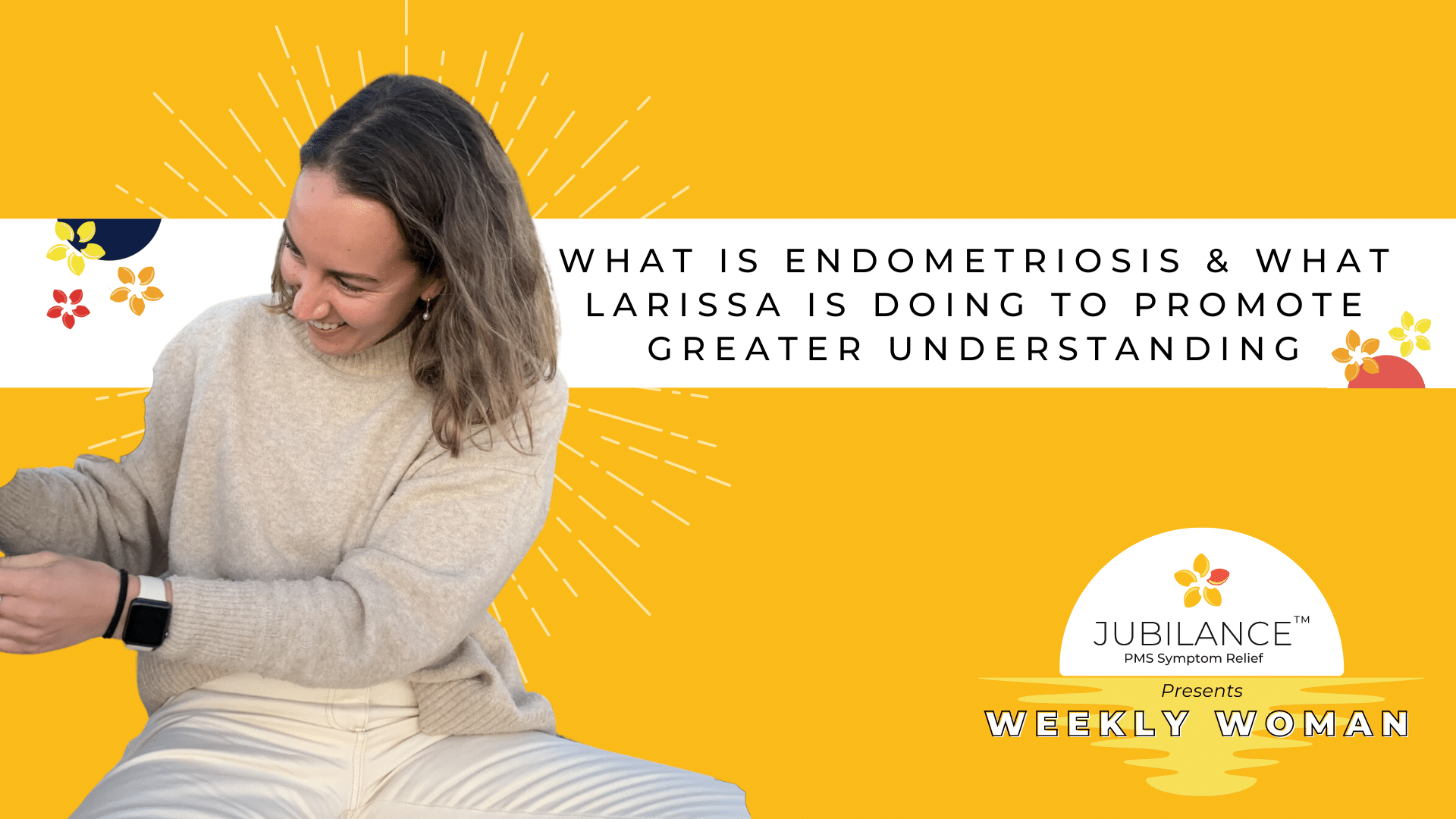 Larissa Kutny smiles as she discusses endometriosis